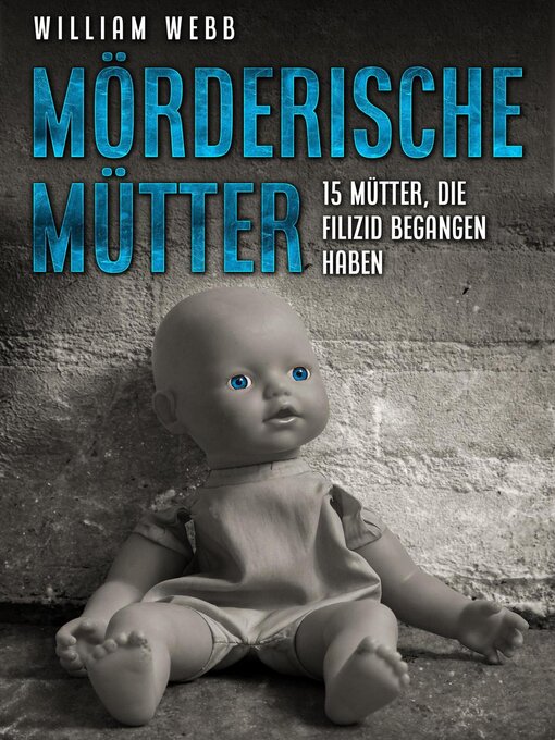 Title details for Mörderische Mütter by William Webb - Available